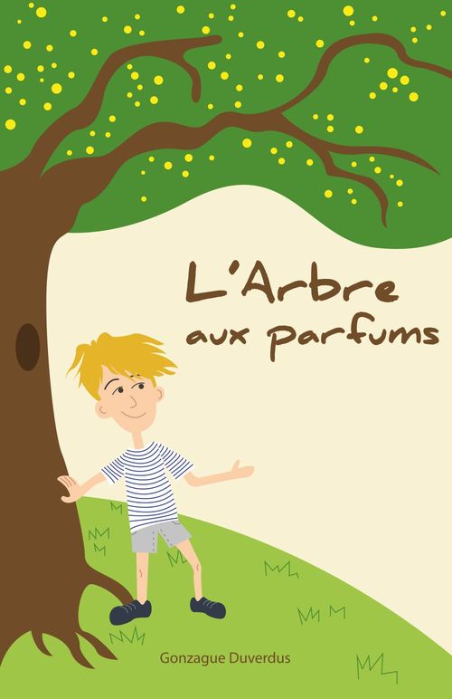 Couverture ebook de L'Arbre aux parfums, de Gonzague Duverdus