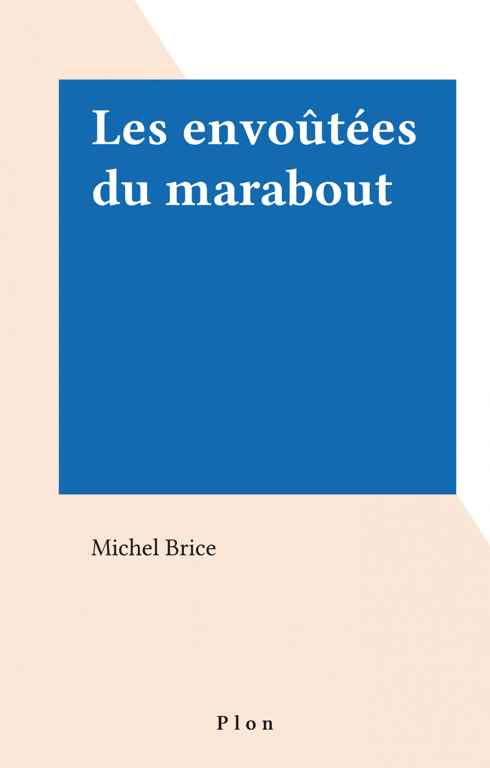 Couverture ebook de Les envoûtées du marabout, de Gérard de Villiers