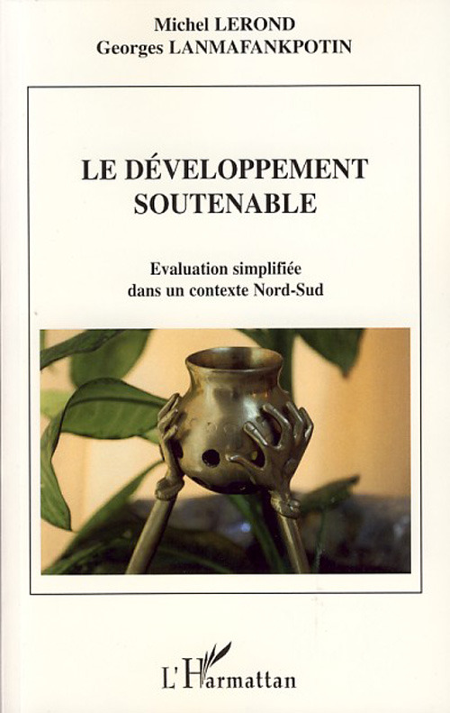 ebook cover of Le développement soutenable, by Georges Lanmafankpotin, Michel Lerond
