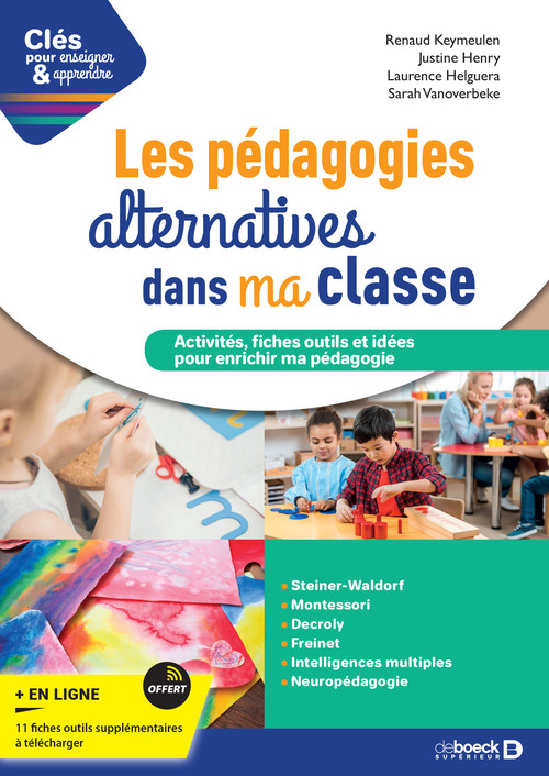 Couverture ebook de Les pédagogies alternatives dans ma classe, de Renaud Keymeulen, Justine Henry, Laurence Helguera, sarah Vanoverbeke