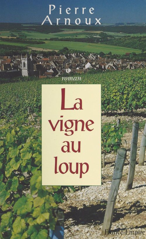 Couverture ebook de La vigne au loup, de Pierre Arnoux