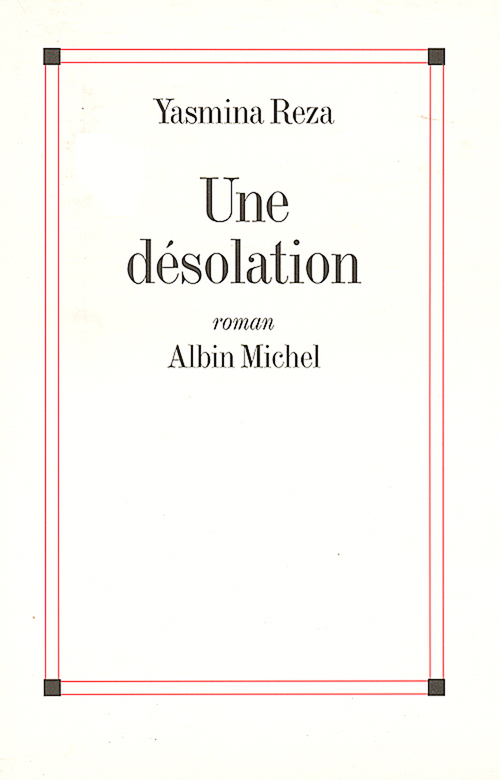 ebook cover of Une désolation, by Yasmina Reza