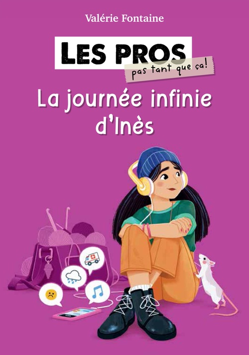 ebook cover of Les pros (pas tant que ça!) : La journée infinie d´Inès, by Valerie Fontaine