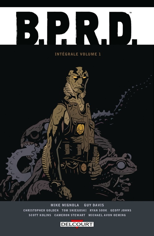 ebook cover of BPRD Intégrale T01, by John Arcudi, Guy Davis, Mike Mignola