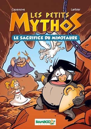 ebook cover of Les Petits mythos, by Larbier/Cazenove, Christophe Cazenove, Philippe Larbier