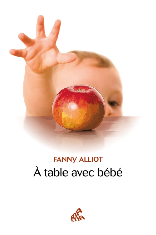 Couverture ebook de À table avec bébé, de Fanny Alliot