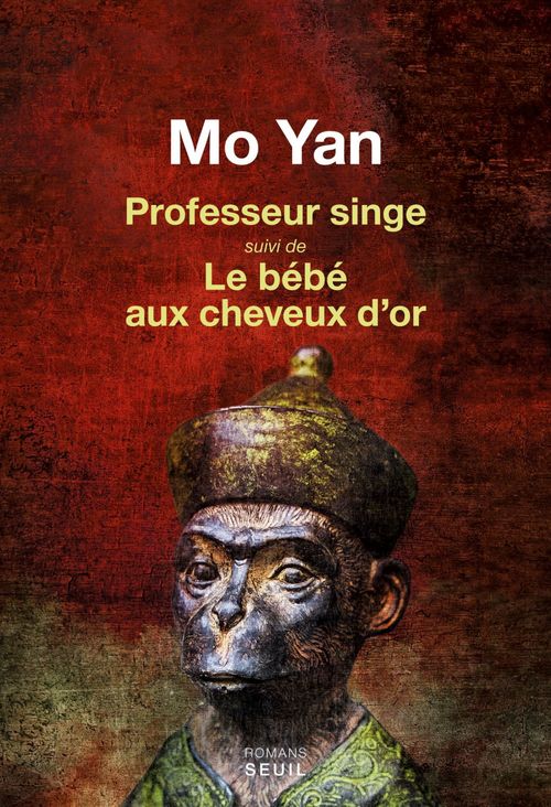 Couverture ebook de Professeur singe suivi de Le Bébé aux cheveux d'or, de Mo Yan