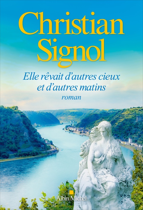 Couverture ebook de Elle rêvait d'autres cieux et d'autres matins, de Christian Signol