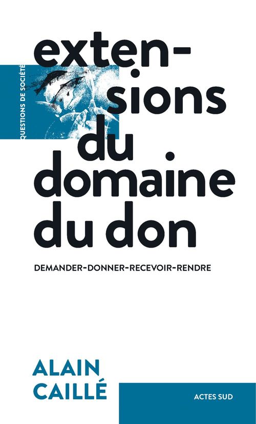 Couverture ebook de Extensions du domaine du don, de Alain Caillé