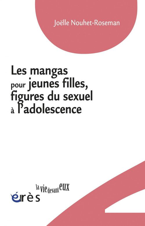 Couverture ebook de Les mangas pour jeunes filles, figures du sexuel à l'adolescence, de Joëlle Roseman