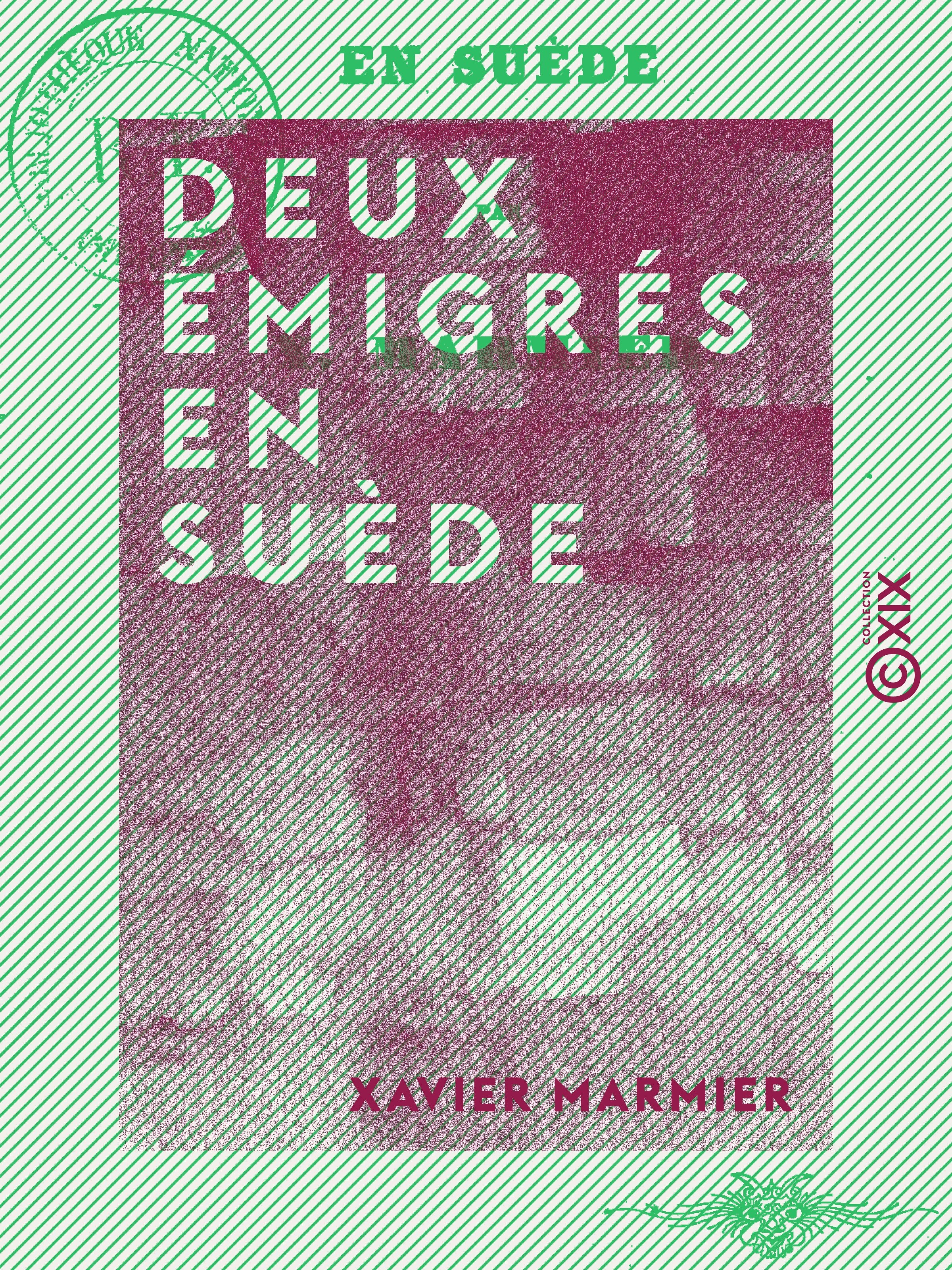 ebook cover of Deux Émigrés en Suède, by Xavier Marmier