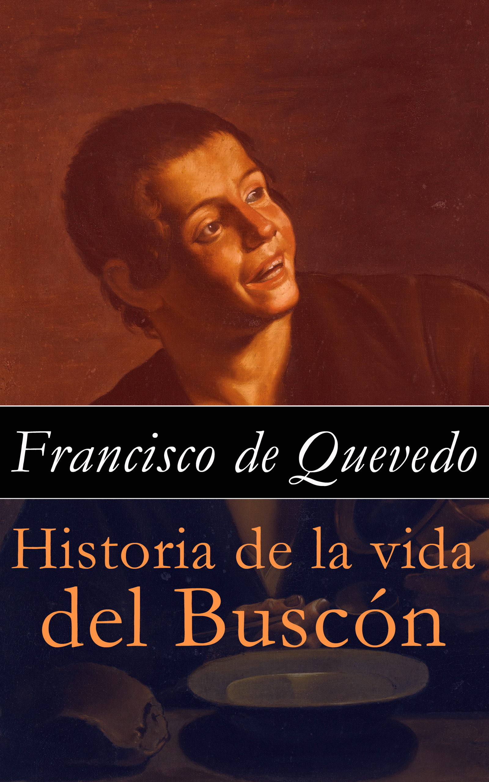 ebook cover of Historia de la vida del Buscón, by Francisco De Quevedo