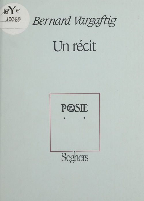 ebook cover of Un récit, by Bernard Vargaftig