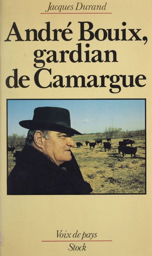 Couverture ebook de André Bouix : gardian de Camargue, de Jacques Durand