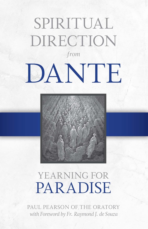ebook cover of Spiritual Direction from Dante: Yearning for Paradise, by Paul Pearson Of The Oratory