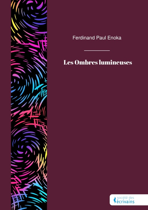 ebook cover of Les Ombres lumineuses, by Ferdinand Paul Enoka