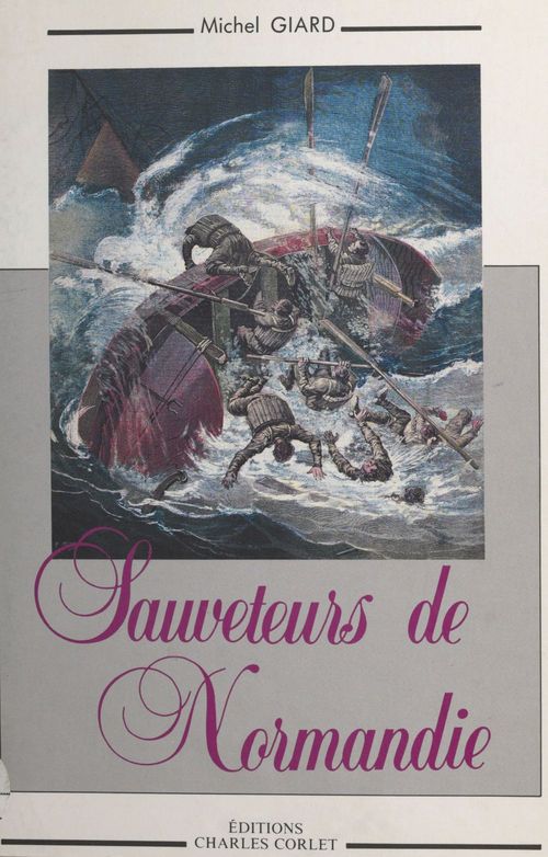 Couverture ebook de Sauveteurs de Normandie, de Michel Giard