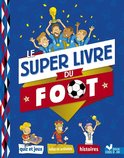 Couverture ebook de Le Super livre du foot, de Willy Richert