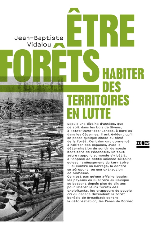 ebook cover of Etre forêts - Habiter des territoires en lutte, by Jean-Baptiste Vidalou