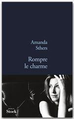 ebook cover of Rompre le charme, by Amanda Sthers