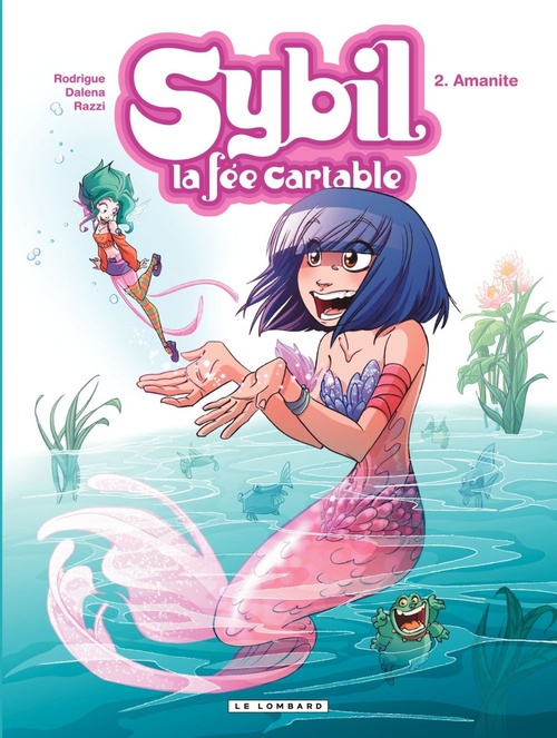 ebook cover of Sybil, la fée cartable - Tome 2 - Amanite, by Rodrigue, Dalena, Manuela Razzi