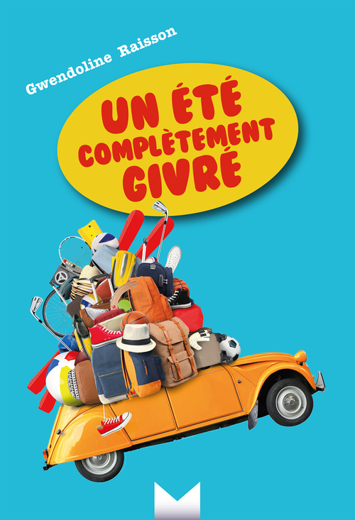 Couverture ebook de Un été complètement givré, de Gwendoline Raisson