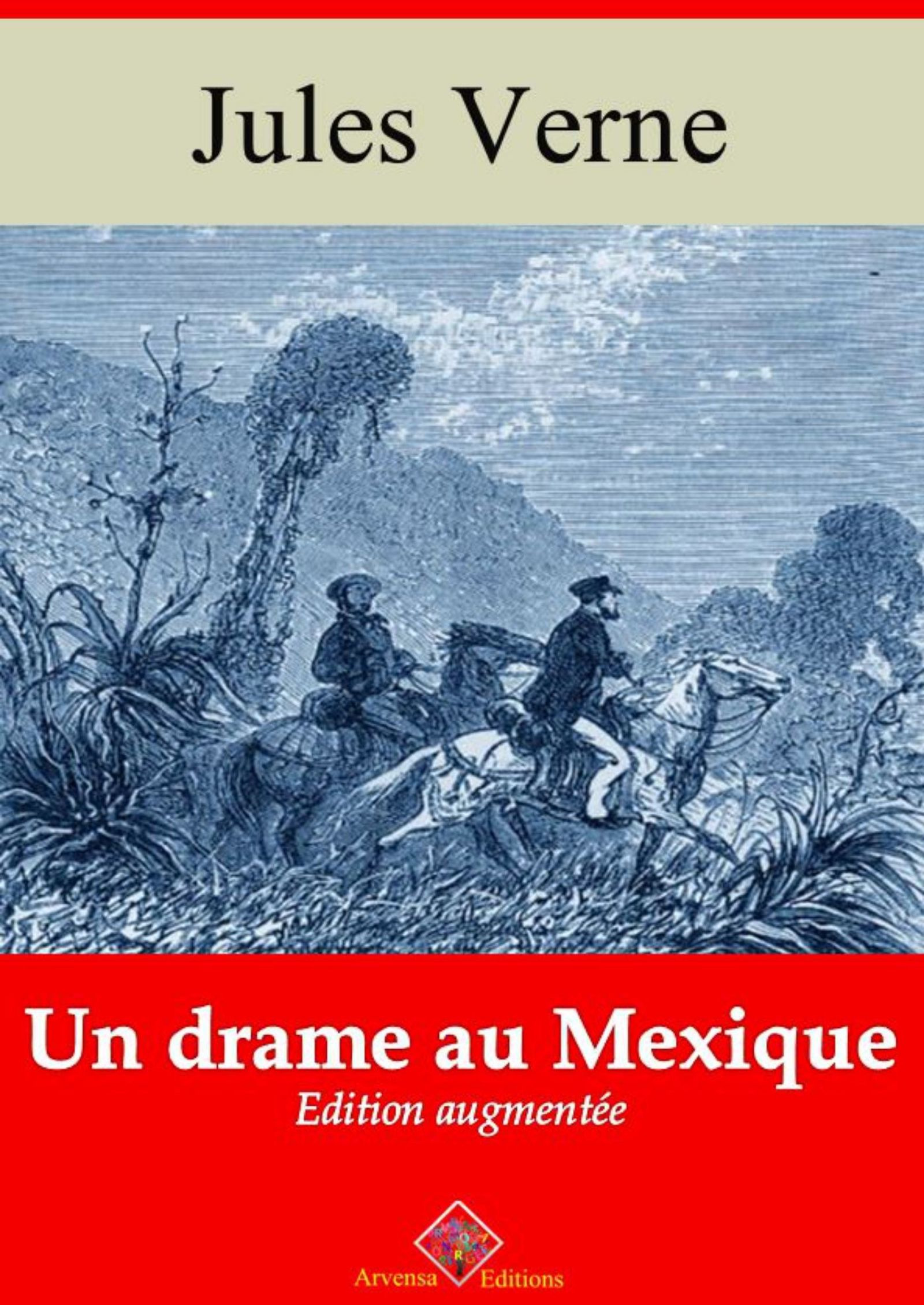ebook cover of Un drame au Mexique - suivi d'annexes, by Jules Verne