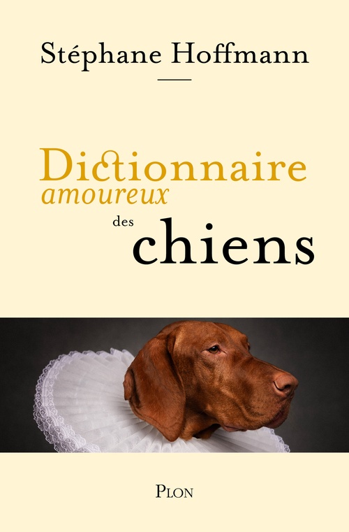 Couverture ebook de Dictionnaire amoureux des chiens, de Stéphane Hoffmann