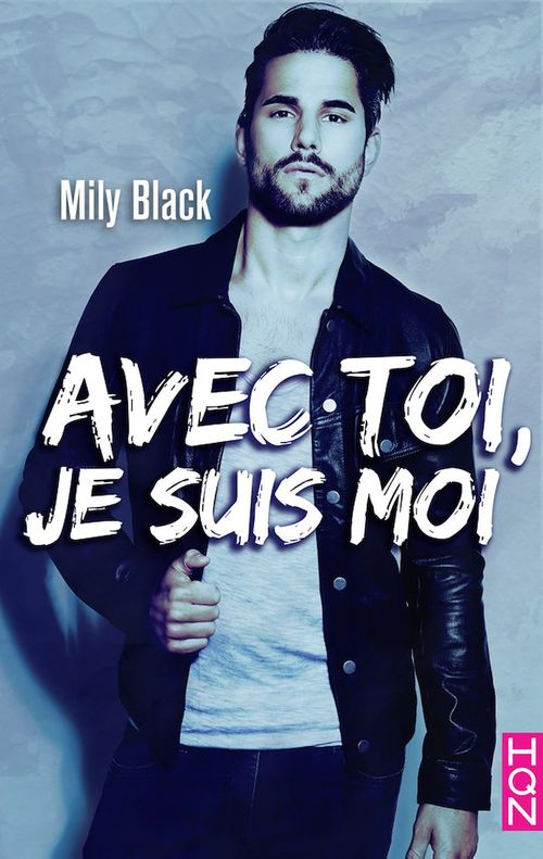 Couverture ebook de Avec toi, je suis moi, de Mily Black