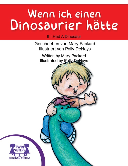 Couverture ebook de Wenn ich einen Dinosaurier hätte / If I Had A Dinosaur, de Mary Packard