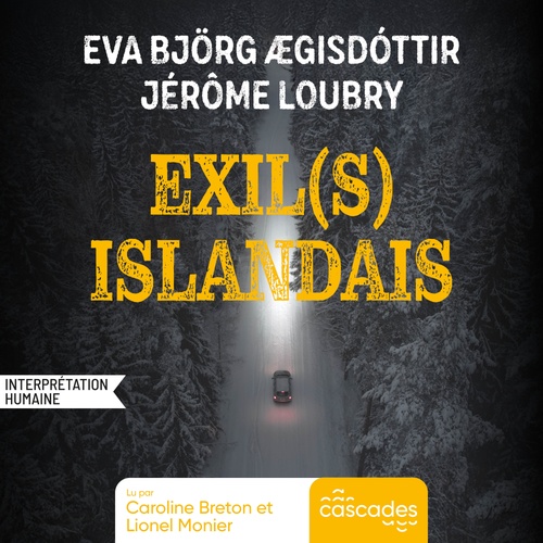 audiobook cover of Exils(s) Islandais, by Eva Bjorg Ægisdottir, Jérôme Loubry