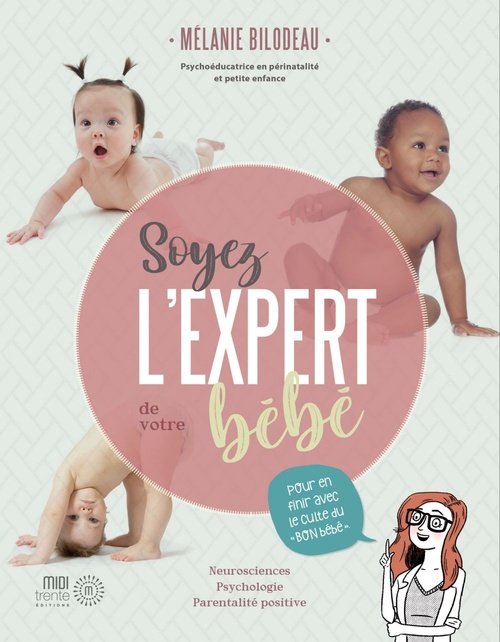 Couverture ebook de Soyez l'expert de votre bébé, de Mélanie Bilodeau