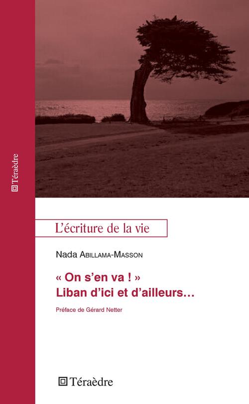 Couverture ebook de "On s'en va !" Liban d'ici et d'ailleurs..., de Nada Abillama-Masson