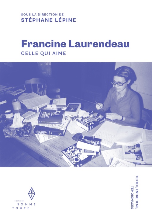 ebook cover of Francine Laurendeau, by Helen Faradji, Jeanne Crepeau, Jeanne Desaulniers, Jennifer Alleyn, Marcel Jean, Martin Bilodeau, Pierr, Robert Daudelin