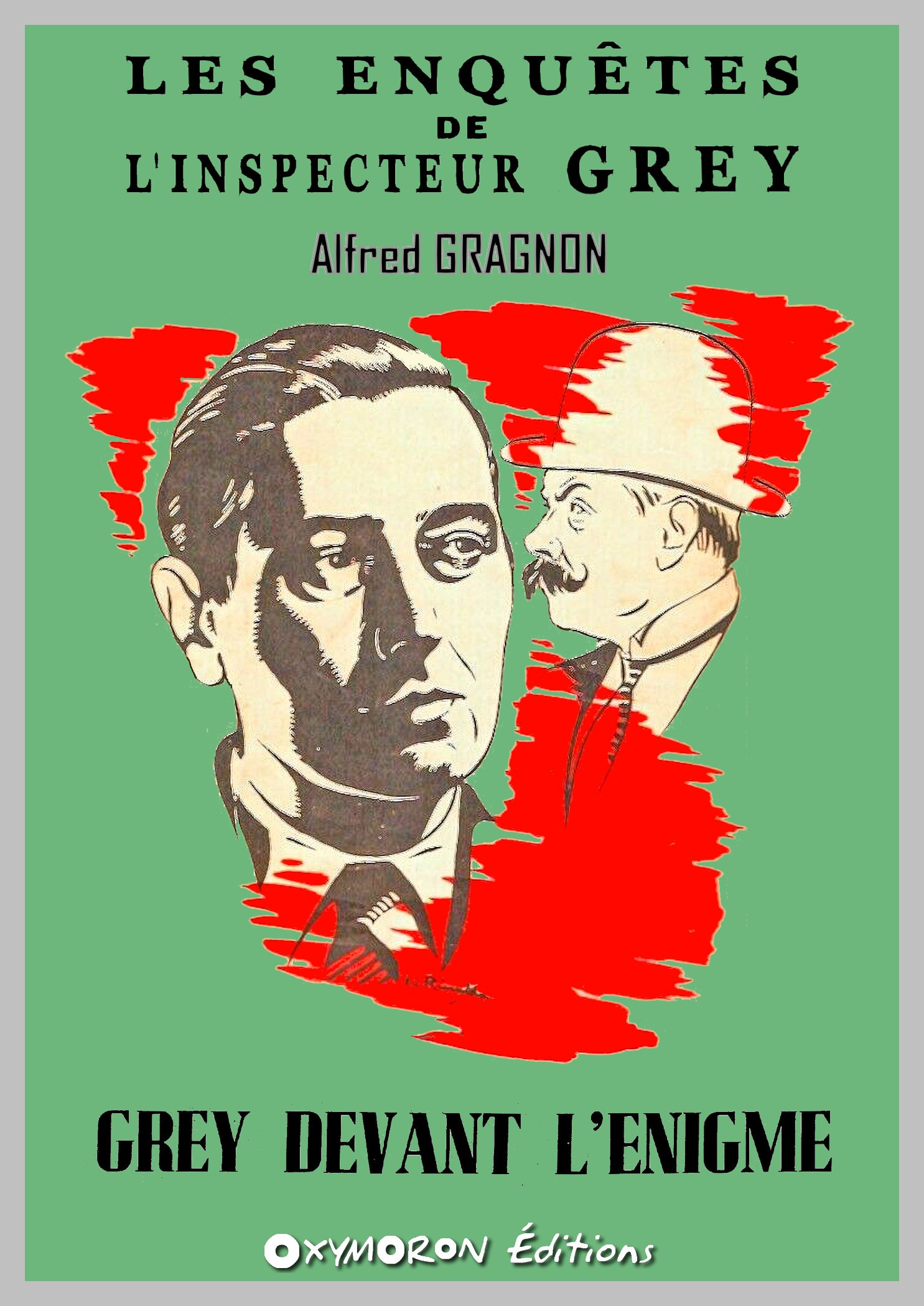 Couverture ebook de Grey devant l'énigme, de Alfred Gragnon