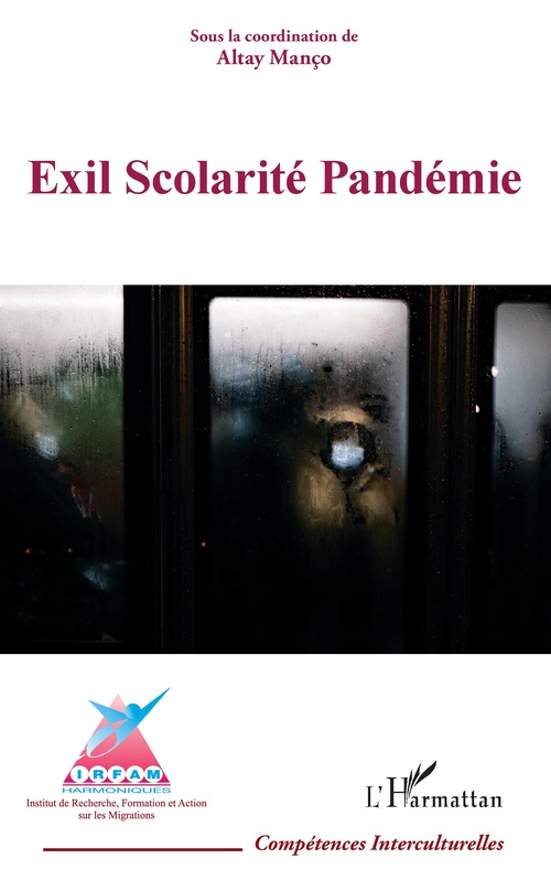 Couverture ebook de Exil Scolarité Pandémie, de Altay Manço