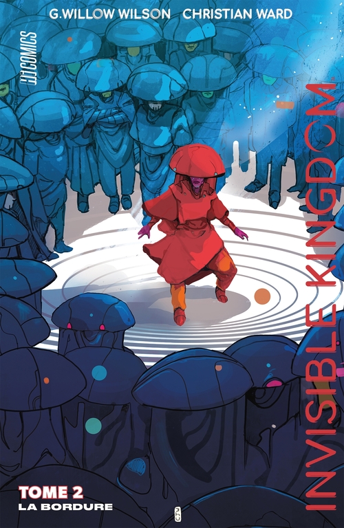 Couverture ebook de Invisible Kingdom, T2 : La Bordure, de Christian Ward, G. Willow Wilson