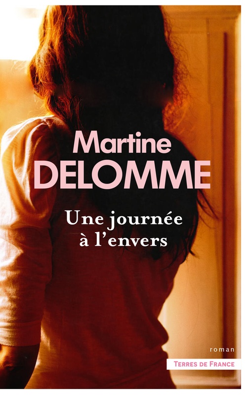 Couverture ebook de Une journée à l'envers, de Martine Delomme