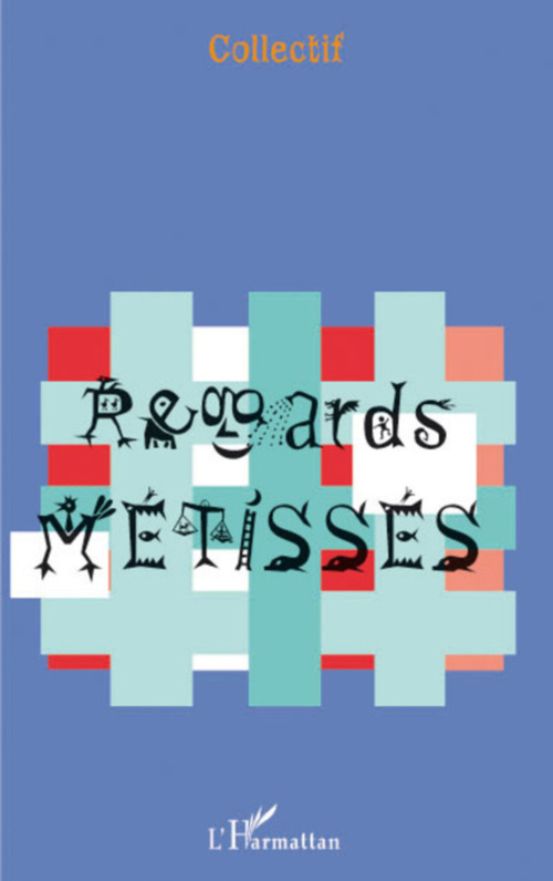 ebook cover of Regards Métissés, by Collectif