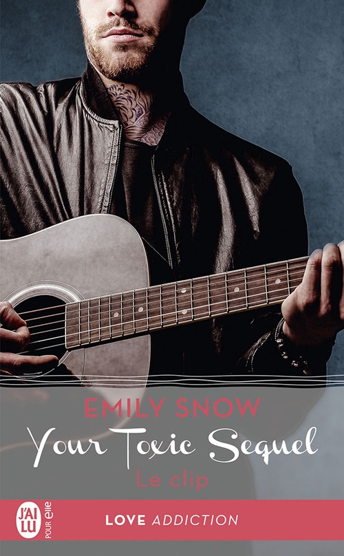 Couverture ebook de Your Toxic Sequel (Tome 0.5) - Le clip, de Emily Snow