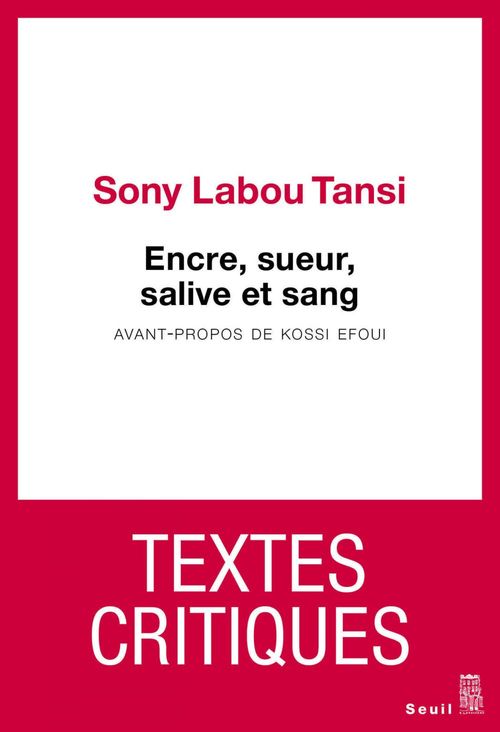 ebook cover of Encre, sueur, salive et sang, by Sony labou tansi