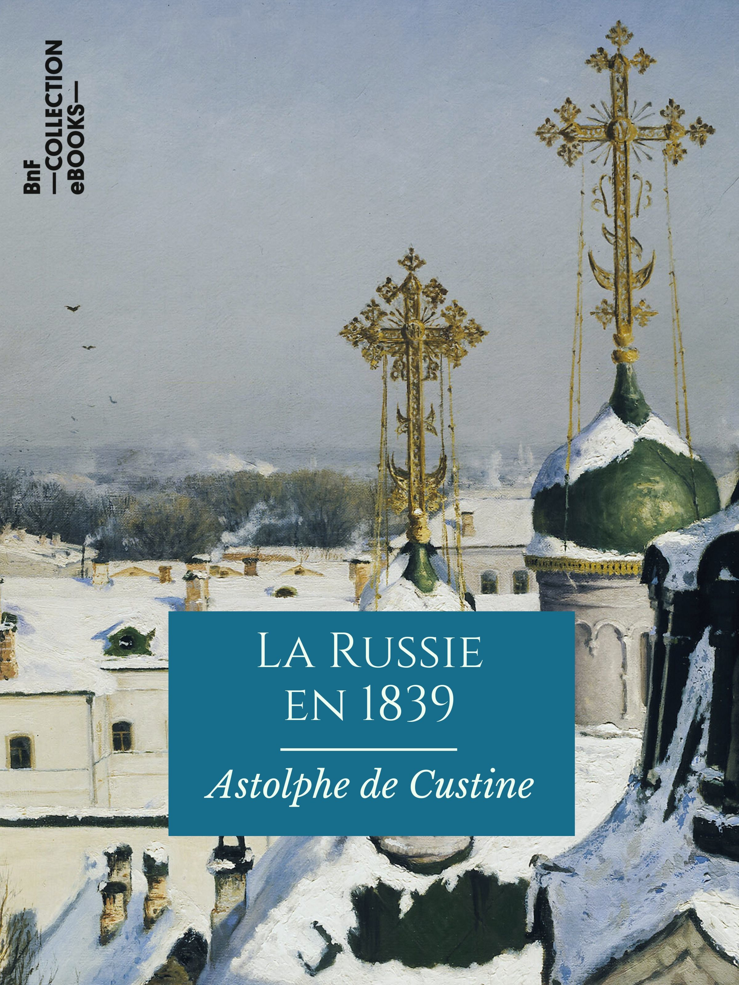 ebook cover of La Russie en 1839, by Astolphe De Custine