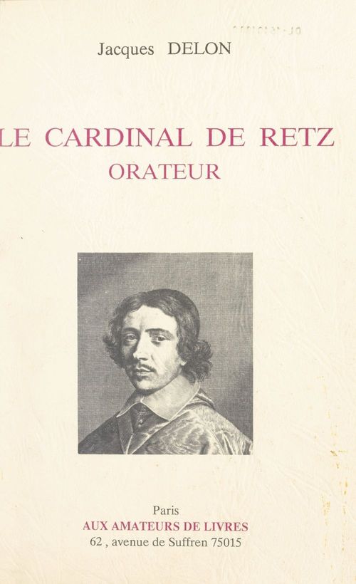 Couverture ebook de Le Cardinal de Retz orateur, de Jacques Delon