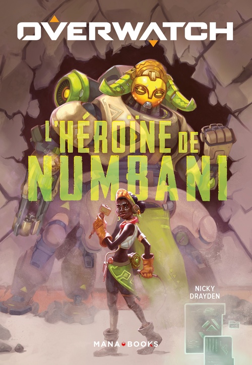 Couverture ebook de Overwatch - L'héroïne de Numbani (ePub), de Nicky Drayden