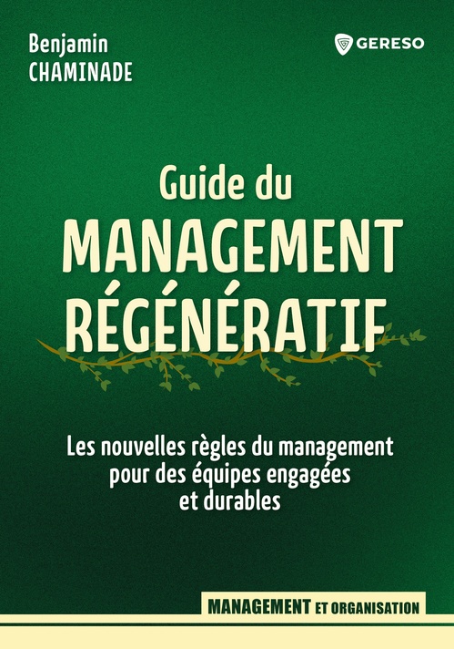 Couverture ebook de Le guide du management régénératif, de Benjamin Chaminade