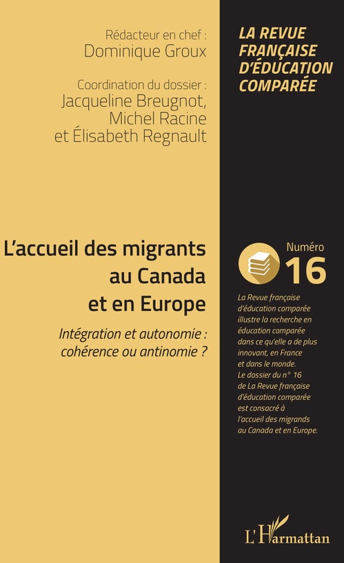 Couverture ebook de L'accueil des migrants au Canada et en Europe, de Revue Francaise D'Education Comparee
