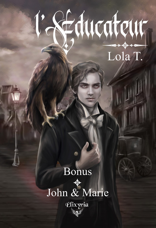Couverture ebook de L'éducateur - John & Marie, de Lola T.