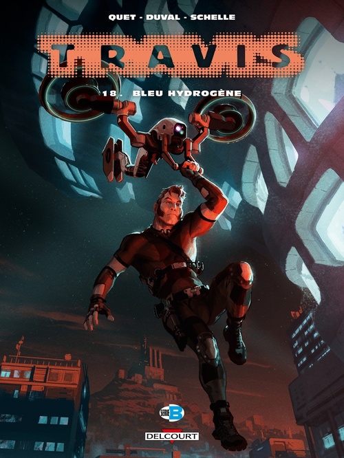 Couverture ebook de Travis T18 - Bleu hydrogène, de Fred Duval