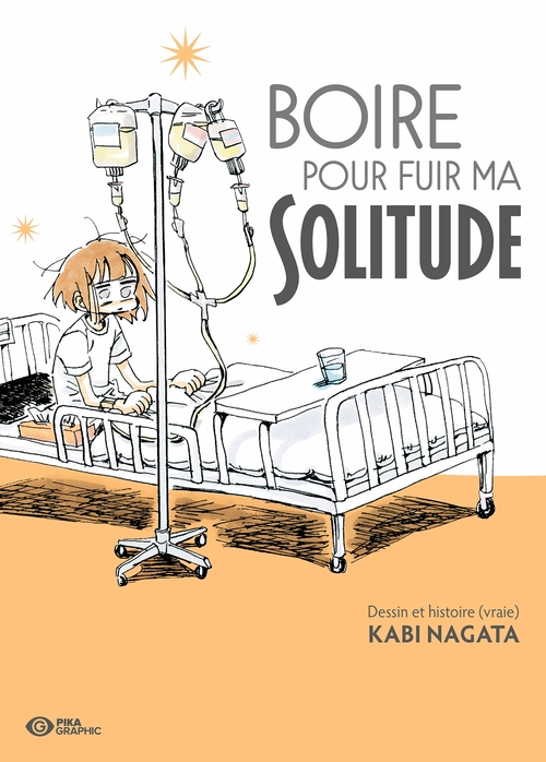 ebook cover of Boire pour fuir ma solitude, by Kabi Nagata
