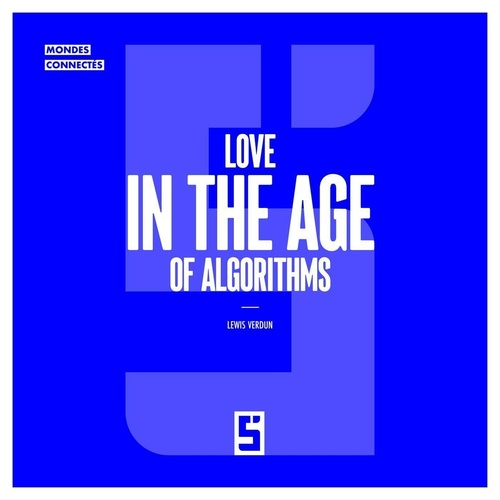 ebook cover of Love in the Age of Algorithms, by Léwis Verdun